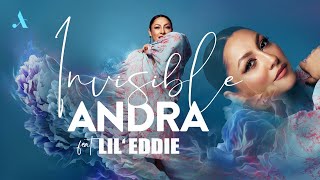 Andra - Invisible (feat. Lil&#39; Eddie) (Official Music Video)