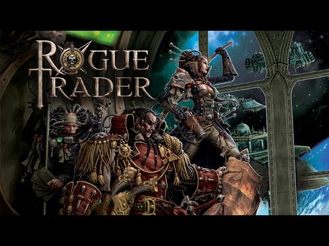 Rogue Trader Session 19