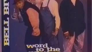 Bell Biv Devoe Ft Head To States - Word To The Mutha (TV Track)