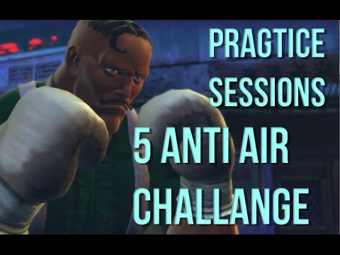 5 Anti Air Challenge: Pragtice Sessions Episode 1