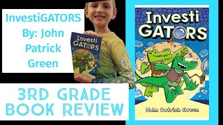 InvestiGATORS Book 2 | by: John Patrick Green | Book Review