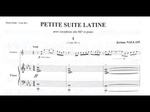“Petite Suite Latine” for Alto Saxophone & Piano by Jérôme Naulais (1951)