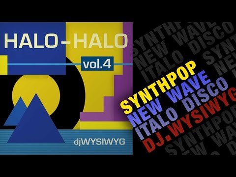 Halo-Halo Vol.4 (Bad Boys Blue • Warren Rigg • Erasure • Info Society • etc) | new wave music 80s