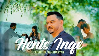 Khachik Karadanyan - Hents Inqe (2021)