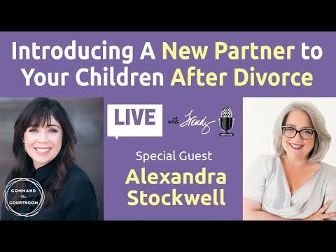 Watch — Introducing a new partner to your children after divorce — Alexandra Stockwell
