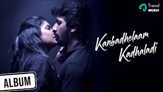 Download lagu Kanbadhelaam Kadhaladi Tamil  | Leo Retchagan | Ram | Janani | Suman | Trend Music mp3 Download lagu Kanbadhelaam Kadhaladi Tamil  | Leo Retchagan | Ram | Janani | Suman | Trend Music mp3