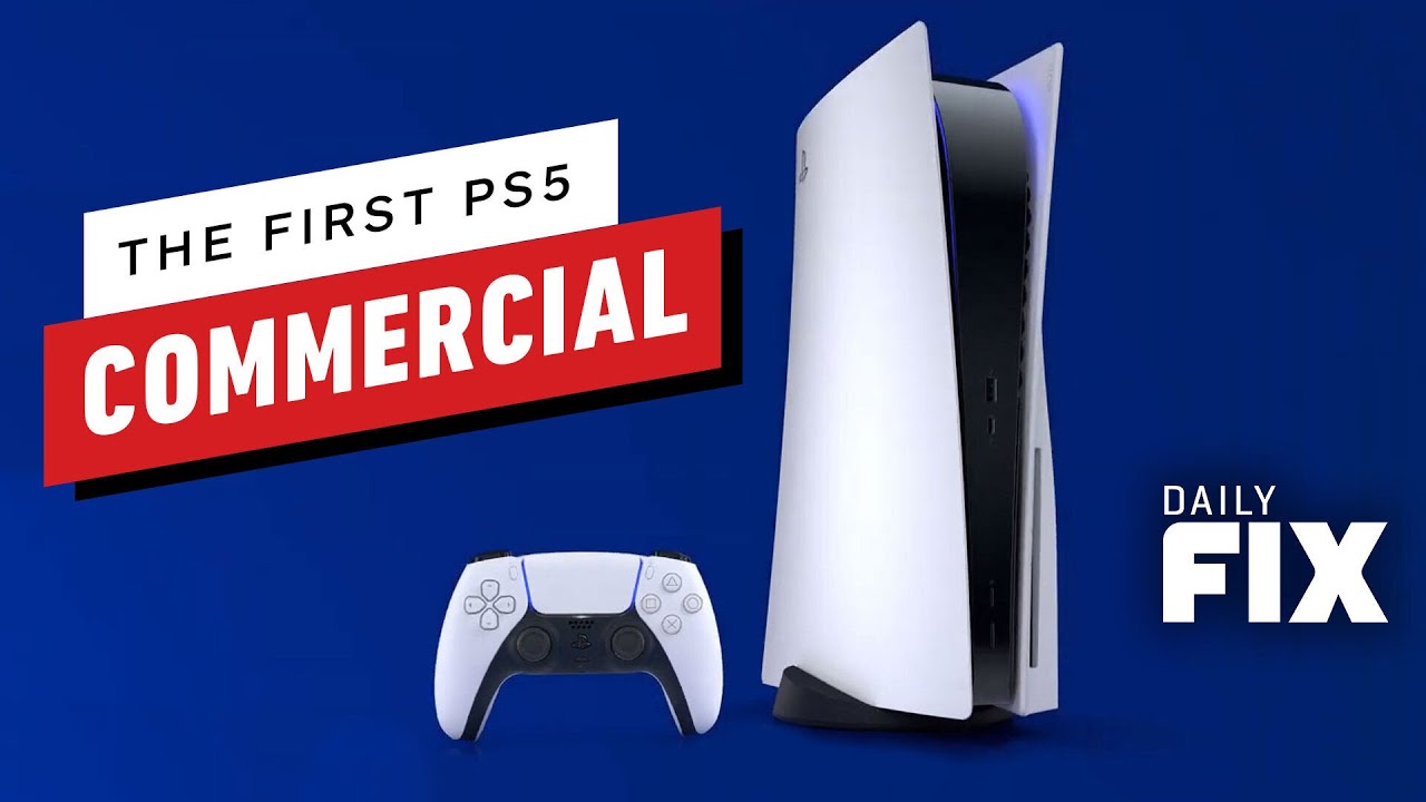 The First PS5 Commercial is Here - IGN Daily Fix