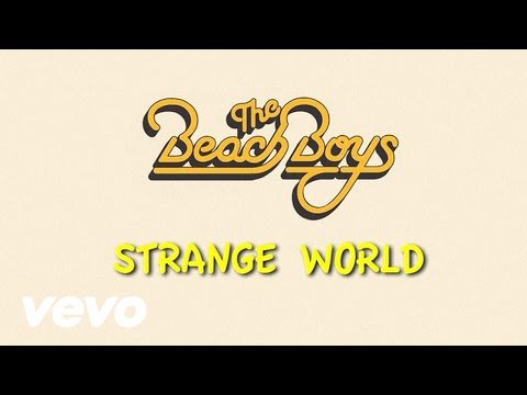 The Beach Boys - Strange World (Lyric Video)