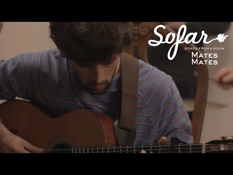 Mates Mates - Raig De Sol Mortal | Sofar Barcelona