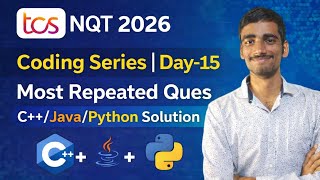 TCS NQT Coding Series Day-15 🔥 Most Asked Question | C++ Java Python