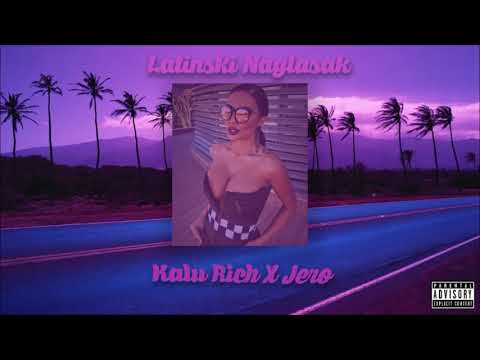 Kalu Rich x Jero - Latinski Naglasak