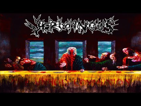 • VERMINOUS - The Unholy Communion [Full-length Album] Old School Death Metal