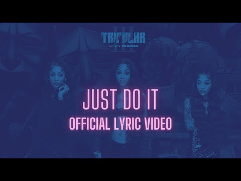 Ann Marie - Just Do It [Official Lyric Video]