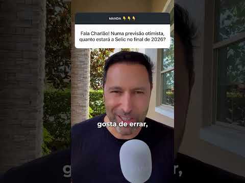 A SELIC VAI VOLTAR A UM DÍGITO? A PROJEÇÃO MAIS OTIMISTA PARA 2026