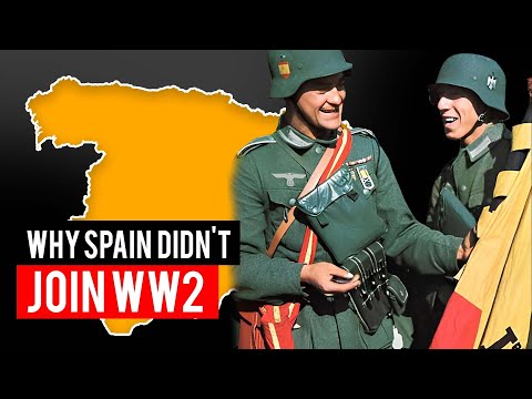 Why Spain Stayed Neutral In WW2?