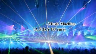 Luca Belloni - Music Machine (A.N.D.Y DJ rmx)