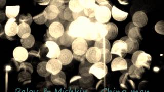 Palov & Mishkin ~ China man