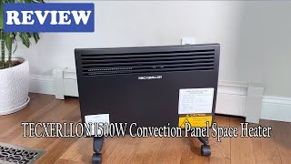 TECXERLLON 1500W Convection Panel Space Heater Review - See Before You Buy.