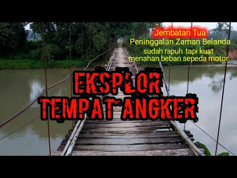 eksplor-tempat-angker-jembatan-tua-peninggalan-zaman-belanda