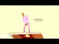 GIVĒON Let Me Go Official Lyric Video