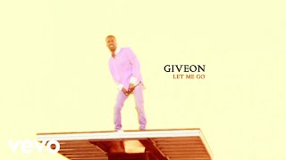 Musik-Video-Miniaturansicht zu Let Me Go Songtext von GIVĒON
