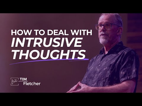 How to Deal with Intrusive Thoughts