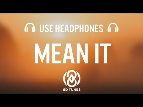 Lauv & LANY – Mean It (8D AUDIO/ Lyrics)