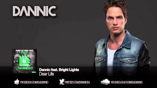 Dannic feat. Bright Lights - Dear Life