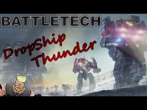 BATTLETECH - DropShip Thunder [Unofficial Music Video]