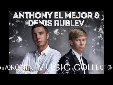 Anton Mayer feat. DJ Denis Rublev & DJ Anton - Позвони (Anthony El Mejor Edit)