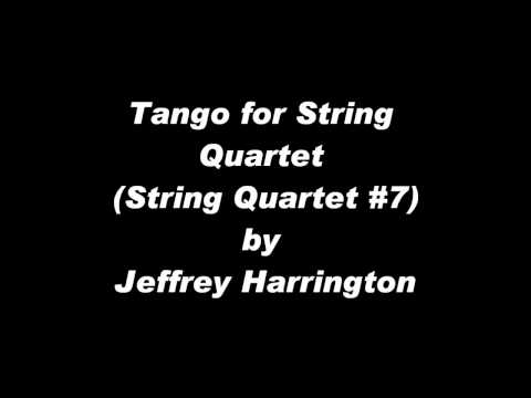 Tango for String Quartet by Jeffrey Harrington