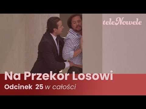 Na Przekór Losowi | Odcinek 25 | Cały Odcinek