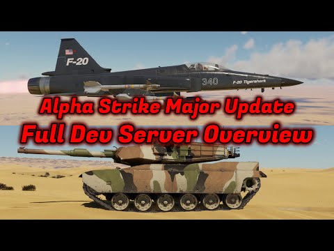 Alpha Strike Dev Server Overview - ALL The New Vehicles + Details [War Thunder]
