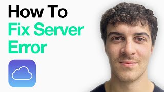 How To Fix Icloud Server Error (Full 2025 Guide)