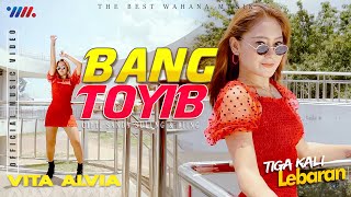 Download lagu VITA ALVIA BANG TOYIB TIGA KALI LEBARAN The Best W... mp3