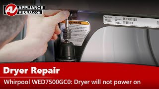 Whirlpool Dryer Repair - Will Not Power On - Door Switch