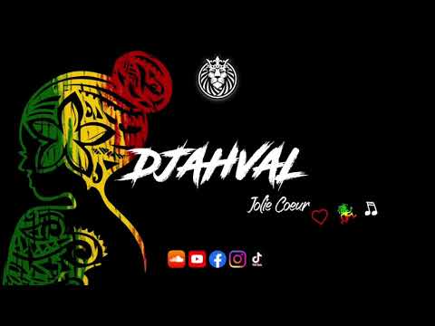 DJAHVAL - Jolie Coeur [Reggae Love Riddim]