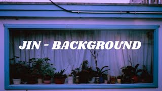 Download lagu JIN - BACKGROUND (Easy lyrics) mp3 Download lagu JIN - BACKGROUND (Easy lyrics) mp3