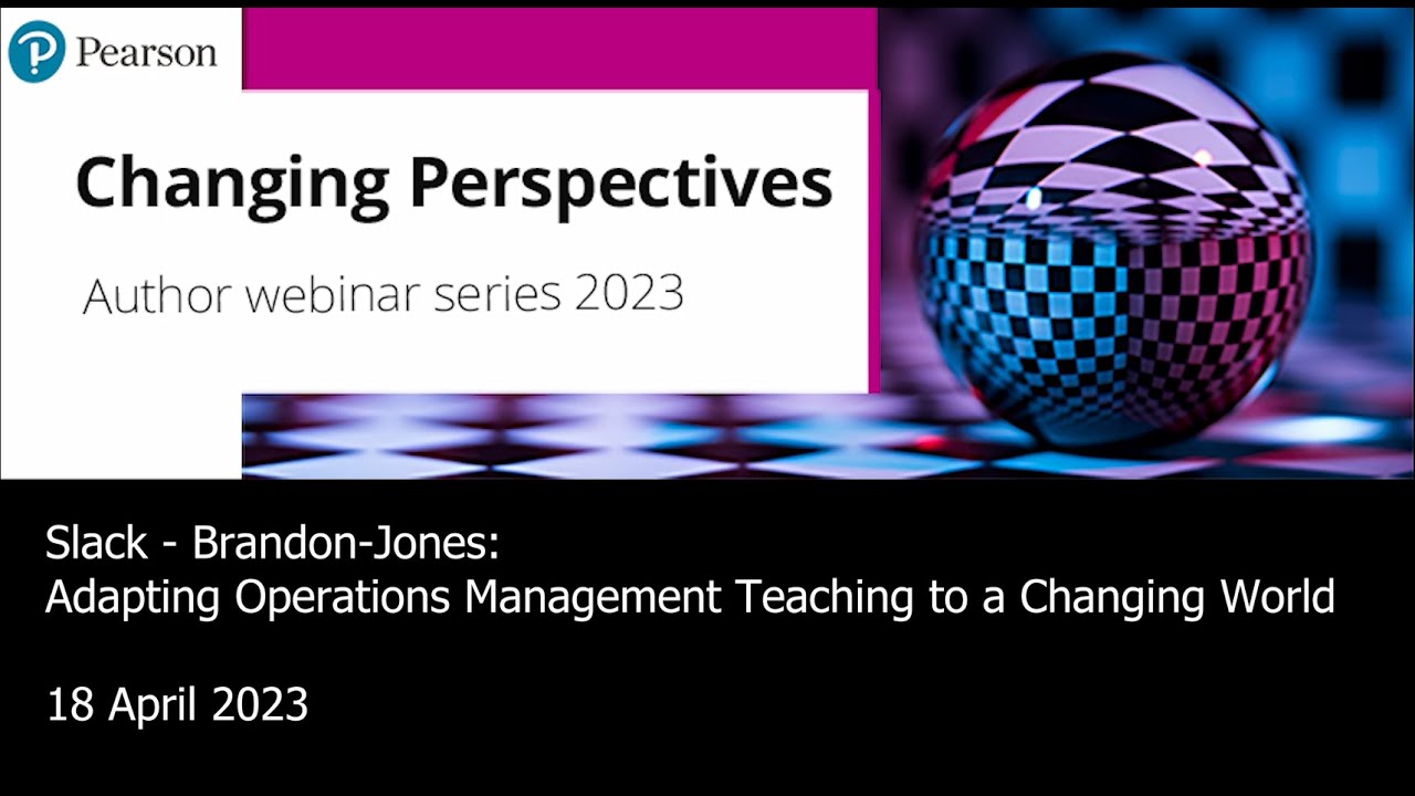 Slack & Brandon Jones: Adapting Operations Management Teaching to a Changing World