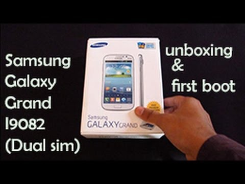 Samsung Galaxy Grand I9082 : Unboxing & First Boot