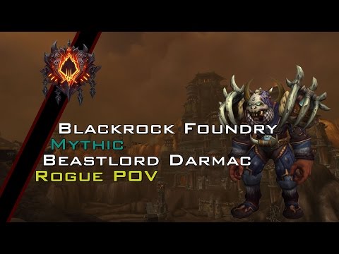 Beastlord Darmac Mythic - Rogue POV