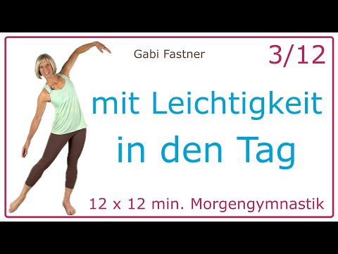 3/12 🌷 12 min. start the day with ease | relaxed morning exercises while standing, without equipment