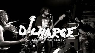 D-Charge - A Look At Tomorrow (Live 2026) Discharge