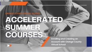 OCVS Summer Enroll Video