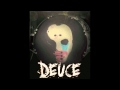 Deuce - The One (Original Version) 