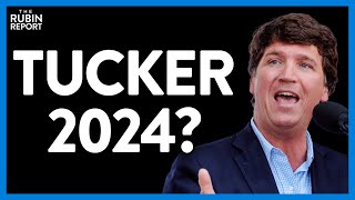 Tucker Carlson Asked About a 2024 Run & His Answer Stuns the Crowd | Direct Message | Rubin Report