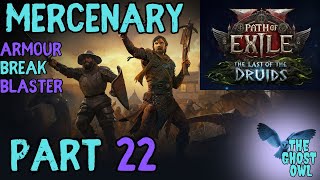 Path of Exile 2 Last Of The Druids Mercenary Armour Break Blaster Part 22
