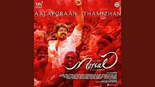 Aalaporaan Thamizhan (From &quot;Mersal&quot;)