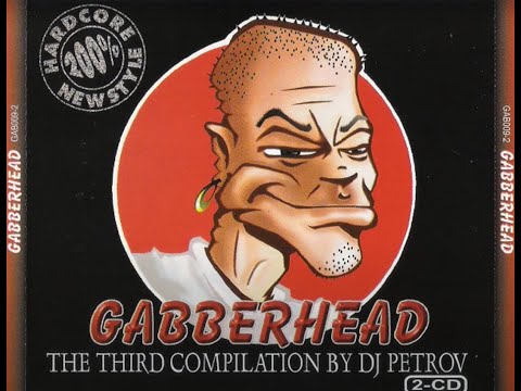 GABBERHEAD VOL. III - FULL ALBUM - HQ AUDIO
