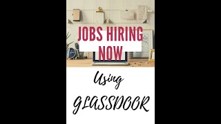 HOW TO USE GLASSDOOR WHEN SEARCHING FOR WORK FROM HOME JOBS